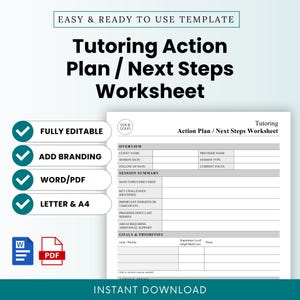 May include: A white worksheet titled "Tutoring Action Plan / Next Steps Worksheet" with sections for client information, session details, and goals. Features include "Fully Editable," "Add Branding," and "Word/PDF" options. Includes a "Instant Download" callout.