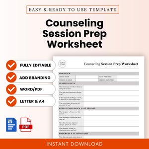 May include: A white Counseling Session Prep Worksheet template with the text "Counseling Session Prep Worksheet". The template includes sections for overview, session focus, and reflections. The image also includes the text "FULLY EDITABLE", "ADD BRANDING", "WORD/PDF", and "LETTER & A4".