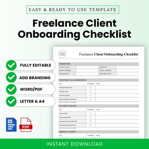 May include: A white and gray Freelance Client Onboarding Checklist template. The checklist includes sections for overview, contract & agreement, payment setup, and project setup. Features include fully editable, add branding, Word/PDF, and Letter & A4 options. Instant download.