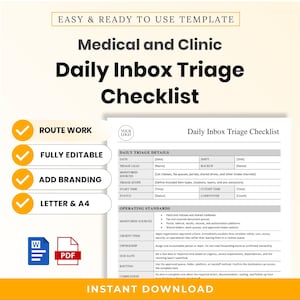 May include: A Medical and Clinic Daily Inbox Triage Checklist template featuring sections for daily triage details and operating standards. The document includes fields for date, shift, triage lead, and monitored sources, with Word and PDF icons.