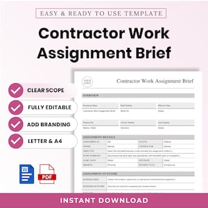 May include: A digital template for a Contractor Work Assignment Brief document. The layout includes sections for Overview, Assignment Details, and Assignment Outcome. Features include checkmarks for Clear Scope, Fully Editable, Add Branding, and Letter & A4 sizes, with Word and PDF icons.