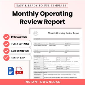 May include: A digital template for a Monthly Operating Review Report featuring sections for overview, report details, and executive summary. The document includes placeholders for branding, is fully editable, and is available in letter and A4 sizes.
