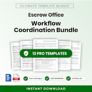 May include: A digital document bundle titled Ultimate Template Bundle Escrow Office Workflow Coordination Bundle, featuring 12 pro templates. Includes Word and PDF icons, with labels for fully editable, add branding, letter and A4, and instant download.