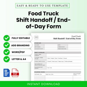 May include: A digital Food Truck Shift Handoff / End-of-Day Form template featuring sections for overview, shift summary, and staffing notes. The document includes checkboxes for customer volume and shift status, with icons for Word and PDF formats.