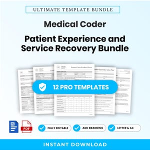 May include: A digital bundle of 12 professional medical coder templates for patient experience and service recovery. The documents are displayed in a stack, featuring text, tables, and forms. Includes icons for Word and PDF formats, plus labels for fully editable, add branding, letter and A4 sizes, and instant download.