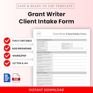 Op de afbeelding: Een witte Grant Writer Client Intake Form template met zwarte tekst. Het formulier bevat secties voor klantinformatie, bedrijfsoverzicht en servicebehoeften. Kenmerken zijn volledig bewerkbaar, branding toevoegen, Word/PDF en Letter & A4.