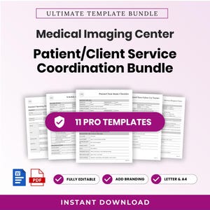 May include: A digital bundle of 11 professional medical imaging center patient and client service coordination templates. The documents include intake checklists, trackers, and request forms, available in Word and PDF formats for letter and A4 sizes.