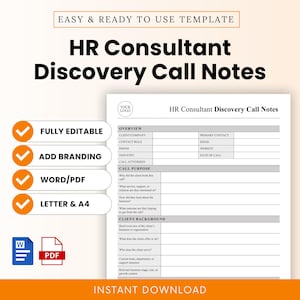 May include: A white HR Consultant Discovery Call Notes template with the text "HR Consultant Discovery Call Notes". The template includes sections for client information, call purpose, and client background. Features include fully editable, add branding, and Word/PDF.
