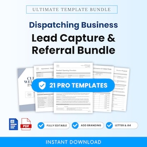 May include: A digital document bundle titled Ultimate Template Bundle, Dispatching Business Lead Capture & Referral Bundle, featuring 21 pro templates. Includes Word and PDF icons, fully editable, add branding, and letter & A4 size options.