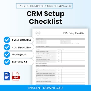 May include: A CRM Setup Checklist template with the text "EASY & READY TO USE TEMPLATE" at the top. The checklist includes sections for overview, setup preparation, and data structure. Features include fully editable, add branding, Word/PDF, and Letter & A4.