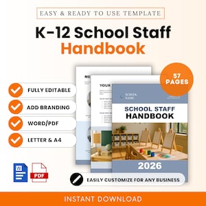 May include: A K-12 School Staff Handbook template with a blue and white cover, featuring the text "School Staff Handbook" and "2026." The image includes icons for "Fully Editable," "Add Branding," "Word/PDF," and "Letter & A4."