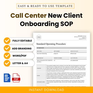 May include: A digital template for a Call Center New Client Onboarding SOP document. The layout includes sections for overview, purpose, scope, and intended users. Features include text for fully editable, add branding, Word/PDF, and letter & A4.