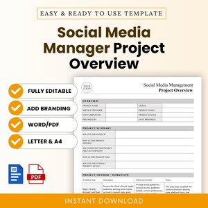 May include: A digital template for a Social Media Manager Project Overview. The document includes sections for project summary, workflow, and client details. It features text labels like Fully Editable, Add Branding, Word/PDF, and Instant Download.