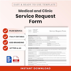 May include: A medical and clinic service request form template featuring sections for request details, submission instructions, and requester contact information. The document is fully editable, available in letter and A4 sizes, and includes an instant download.