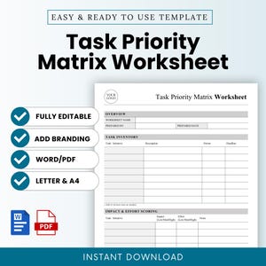 May include: A white Task Priority Matrix Worksheet template with the title in bold black letters. The worksheet includes sections for task inventory and impact & effort scoring. Features include fully editable, add branding, Word/PDF, and Letter & A4.