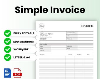 May include: A simple invoice template with the title "Simple Invoice" in bold black letters. The template includes fields for company information, invoice details, and itemized descriptions. Features include "Fully Editable", "Add Branding", "Word/PDF", and "Letter & A4".