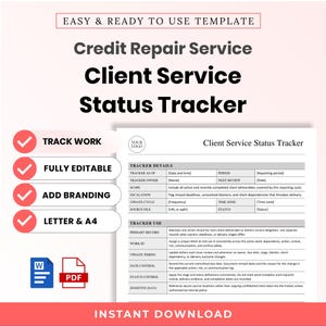 May include: A digital template for a Credit Repair Service Client Service Status Tracker. The document includes sections for tracker details and usage instructions, with icons for Word and PDF formats. Text includes "EASY & READY TO USE TEMPLATE".