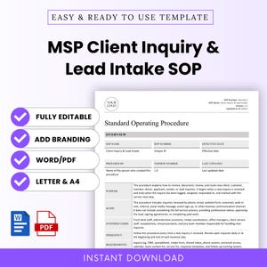 May include: A digital template for an MSP Client Inquiry & Lead Intake SOP document. The page includes sections for overview, purpose, scope, intended users, frequency, and requirements. Features include fully editable text, branding options, and Word/PDF formats.
