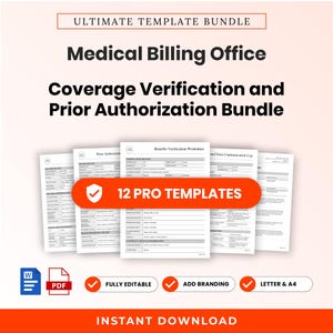 May include: A digital document bundle titled Ultimate Template Bundle Medical Billing Office Coverage Verification and Prior Authorization Bundle, featuring 12 pro templates, Word and PDF icons, and labels for fully editable, add branding, letter and A4.