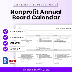 May include: A digital template for a Nonprofit Annual Board Calendar, featuring a clean layout with sections for board self-assessment, financial reporting, and fundraising. The design includes options for adding branding and is available in Word/PDF formats.
