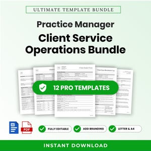 May include: A digital document bundle titled Ultimate Template Bundle, Practice Manager Client Service Operations Bundle, featuring 12 pro templates. Includes Word and PDF icons, with text indicating fully editable, add branding, and letter and A4 sizes.