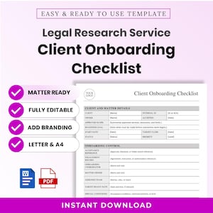 May include: A digital template for a Legal Research Service Client Onboarding Checklist. The document includes sections for client and matter details, onboarding control, and special conditions. It features icons for Word and PDF file formats.