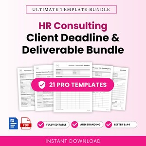 May include: A digital HR consulting client deadline and deliverable bundle featuring 21 pro templates. The document set includes an appointment tracker, standard operating procedure, and invoice. Includes Word and PDF file icons.