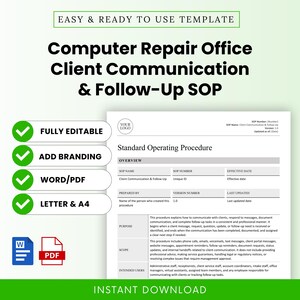 May include: A digital template for a Computer Repair Office Client Communication & Follow-Up SOP. The document includes sections for overview, purpose, scope, and intended users. It features green checkmark icons and Word and PDF file icons.