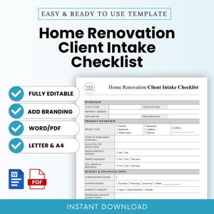 May include: A home renovation client intake checklist template with the text "Home Renovation Client Intake Checklist". The template includes sections for client information, project overview, and budget details. The template is fully editable and available in Word/PDF formats.