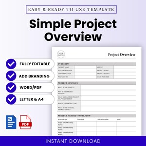 Puede incluir: Una plantilla de Simple Project Overview con secciones para nombre del proyecto, cliente, resumen y pasos de trabajo. El documento incluye etiquetas para marca, es totalmente editable y compatible con formatos Word y PDF.