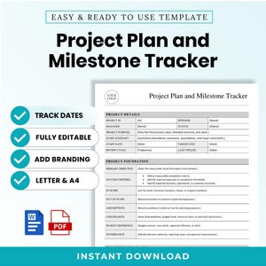 May include: A digital Project Plan and Milestone Tracker template featuring sections for project details and foundation. The document includes fields for project ID, manager, purpose, scope, and success criteria. It is compatible with Word and PDF formats.