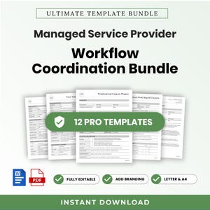 May include: A digital document bundle titled Ultimate Template Bundle Managed Service Provider Workflow Coordination Bundle, featuring 12 pro templates. Includes Word and PDF icons, with labels for fully editable, add branding, letter and A4.