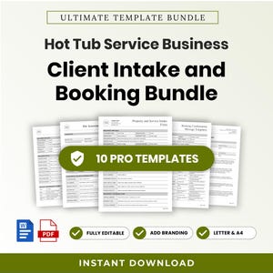 May include: A digital document set titled Ultimate Template Bundle for Hot Tub Service Business Client Intake and Booking. Includes 10 pro templates, fully editable, compatible with Word and PDF, in Letter and A4 sizes for instant download.