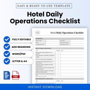 May include: A white Hotel Daily Operations Checklist template with blue checkmarks and text. Features include 'Fully Editable,' 'Add Branding,' 'Word/PDF,' and 'Letter & A4.' Includes sections for overview, front desk, and housekeeping tasks.