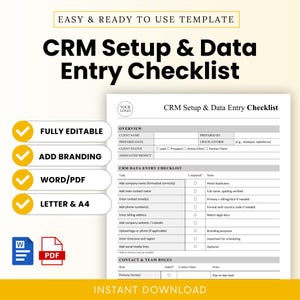 May include: A CRM Setup & Data Entry Checklist template with a white background. The checklist includes sections for client information, data entry tasks, and contact details. Features include fully editable, add branding, Word/PDF, and Letter & A4 options.