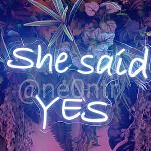Neon LED sign that says she said yes