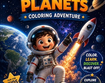 May include: A coloring book cover titled A SPACE & PLANETS COLORING ADVENTURE featuring a cartoon astronaut in a white suit pointing toward a rocket launching into space. The background shows Earth, planets, and stars with text including COLOR. LEARN. DISCOVER. BLAST OFF! and FUN FOR KIDS AGES 4+.