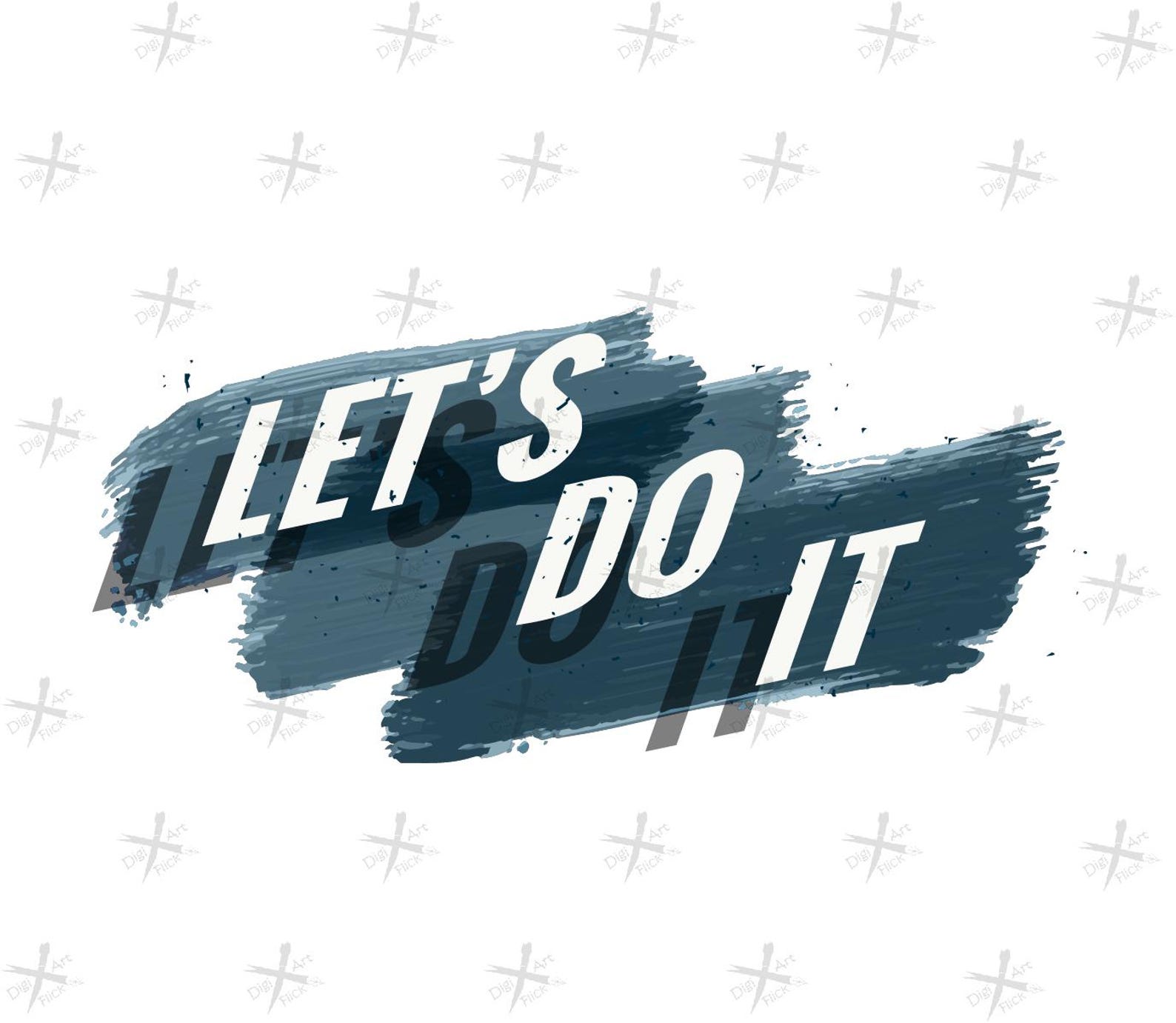 LET'S DO IT - Let's Do It Png, Let's Do It Png for Your Shirt, Digital ...