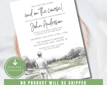 May include: A white invitation with black text and a golf course illustration. The invitation reads "He's off the clock and on the course!" and announces a retirement celebration for John Anderson. Includes event details and RSVP information.