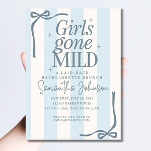 May include: A light blue and white striped invitation with the text "Girls gone MILD" and event details. The invitation includes the name "Samantha Johnson" and the date, time, and location of the event.