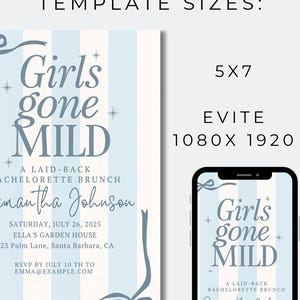 May include: A light blue and white striped invitation with the text "Girls gone Mild" for a bachelorette brunch. The invitation includes event details and a phone screen displaying the same design.