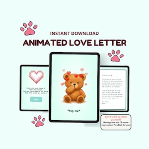 May include: An animated love letter displayed on three tablets. The central tablet features a teddy bear with hearts, the text "*tap me*". The other tablets show a pixel heart and a love letter. Pink paw prints and text "INSTANT DOWNLOAD ANIMATED LOVE LETTER" are also visible.