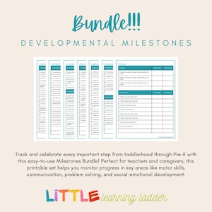 Può includere: Un "Milestones Bundle" stampabile con testo turchese che recita "Bundle!!!" e "Developmental Milestones". Il bundle include liste di controllo per monitorare lo sviluppo di bambini piccoli e in età prescolare. Il logo Little Learning Ladder è in basso.