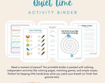 May include: A printable activity binder labelled "Quiet Time ACTIVITY BINDER". It features colouring pages, matching games, and mazes. The Little Learning Ladder logo is at the bottom of the image.