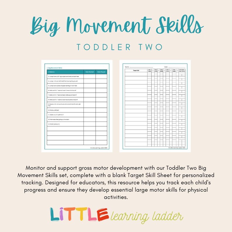 May include: A printable worksheet for tracking toddler development. The worksheet is titled "Big Movement Skills: Toddler Two". The worksheet includes a list of skills and a grid for tracking progress.