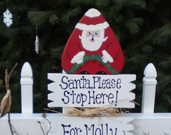 Yard Sign 167 - Santa please Stop Here for Molly