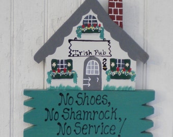 Pub 3 - No Shoes, No Shamrock, No Service