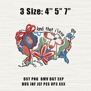 Land dass ich liebe gesticktes Design, Floral amerikanische Karte gestickte Datei, Geschenk zum Unabhängigkeitstag, digitaler Download für Tragetasche, Shirt