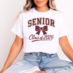 2026 Senior Shirt, Senior 2026 Gift, Class of 2026 Senior T-Shirt, Senior Coquette Shirt, 2026 Shirt,  Matching Shirts for Graduation,