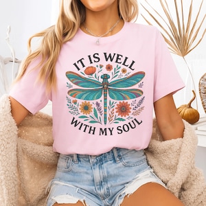 It Is Well With My Soul Shirt, Aesthetic Christian Shirt, Jesus Apparel, Bible Verse Shirt, Faith Shirt, Christian gifts for Womens Shirts